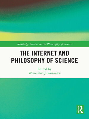 cover image of The Internet and Philosophy of Science